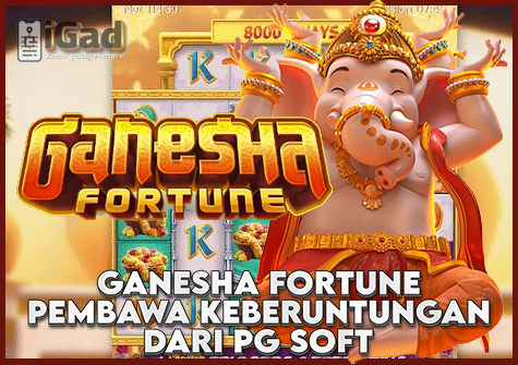 Ganesha Fortune dari PG Soft: Keberuntungan Dewa Ganesha