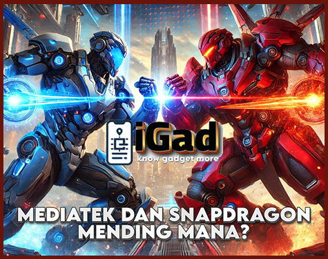 Snapdragon dan MediaTek Mending Mana?