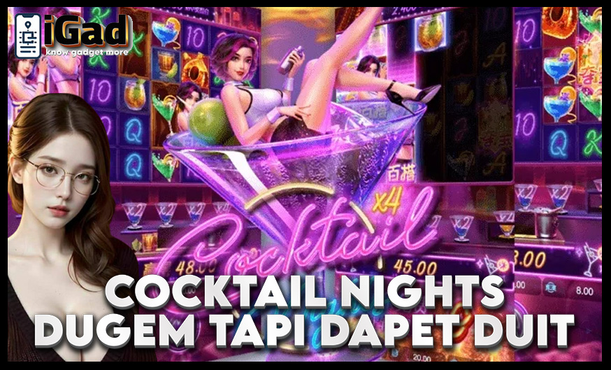 Cocktail Nights Game Slot Buat Kamu Yang Hobby Dugem