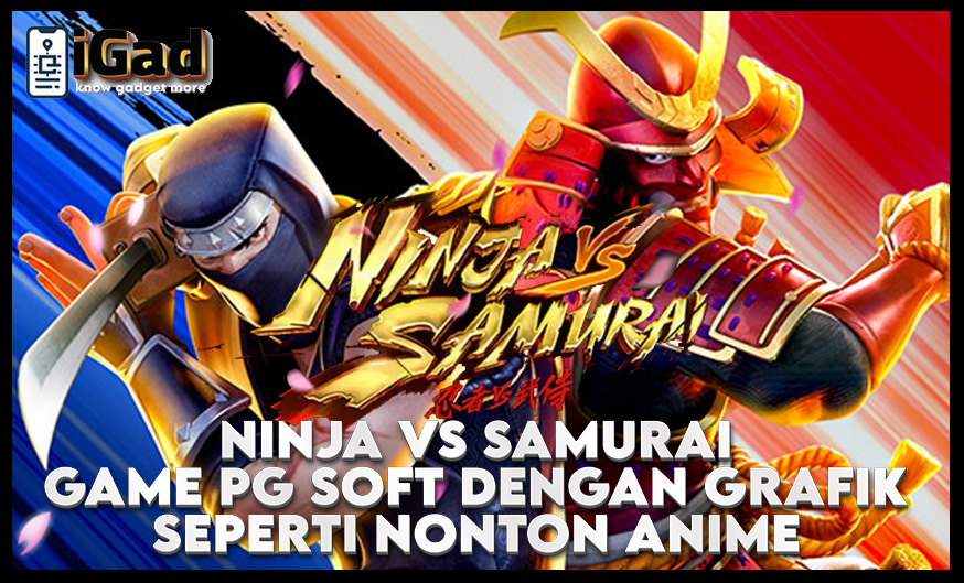 Grafik Keren Ninja vs. Samurai Di PG Soft