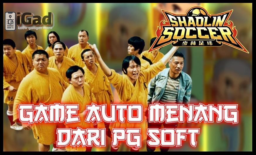 Shaolin Soccer Game Dari PG Soft Yang Mengadaptasi Film