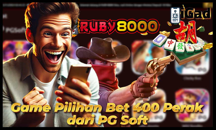 Game Pilihan Bet 400 Perak dari PG Soft