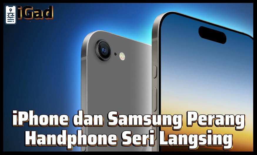 Adu Langsing Samsung dan Iphone