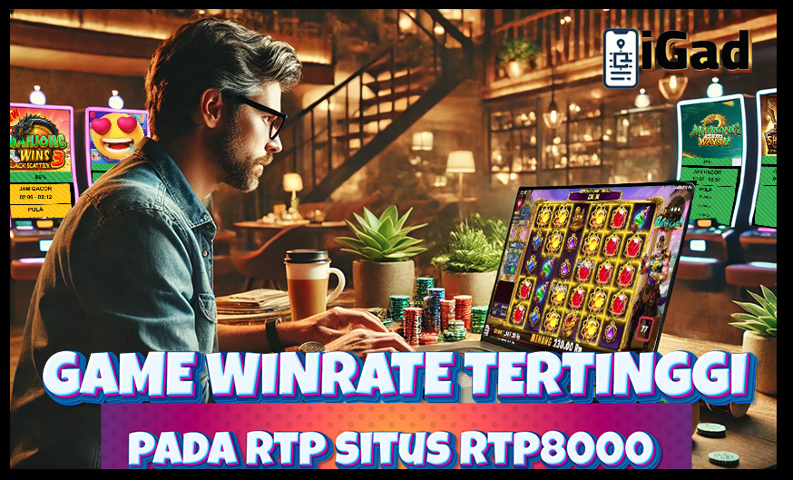 Game dengan Winrate Tinggi RTP8000